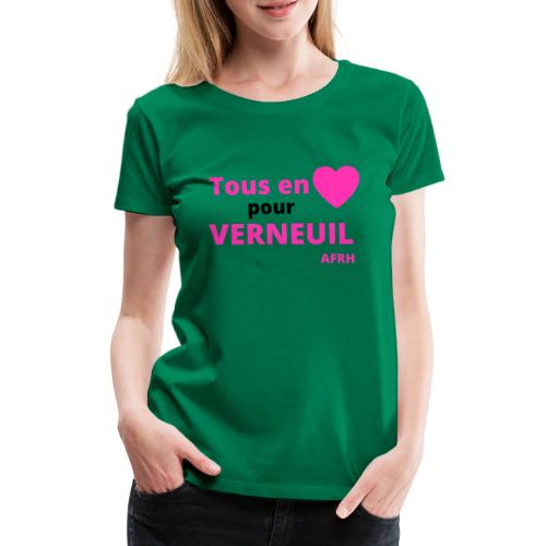 Tous en coeur pour Verneuil - T-shirt Premium Femme