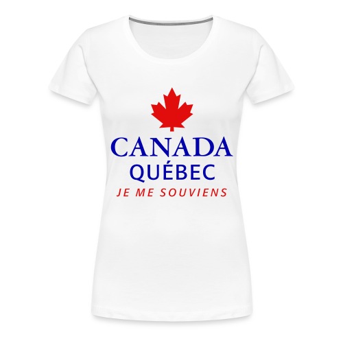 Kanada Quebec Maple Leaf Ahornblatt I love Canada - Frauen Premium T-Shirt