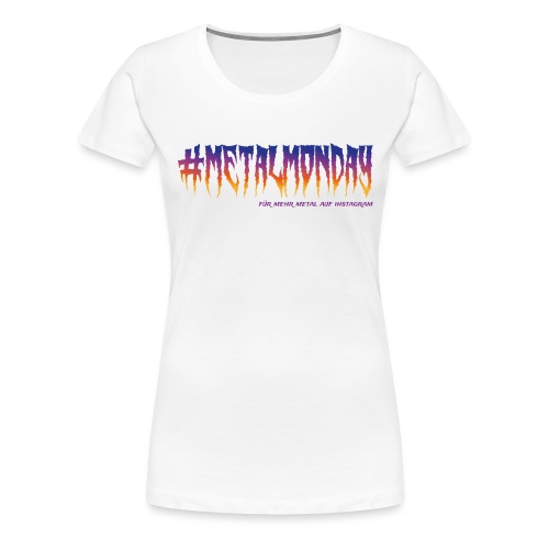 Metalmonday 04 Insta - Frauen Premium T-Shirt