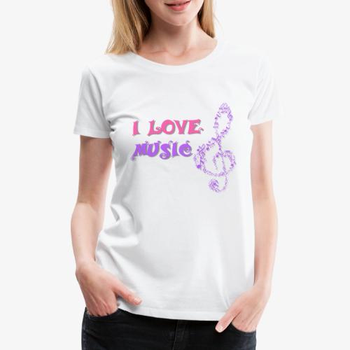 Love Music - Camiseta premium mujer