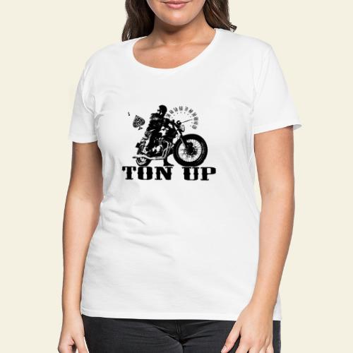 ton up black - Dame premium T-shirt