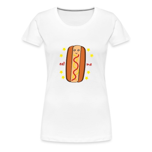 hotdog - T-shirt Premium Femme