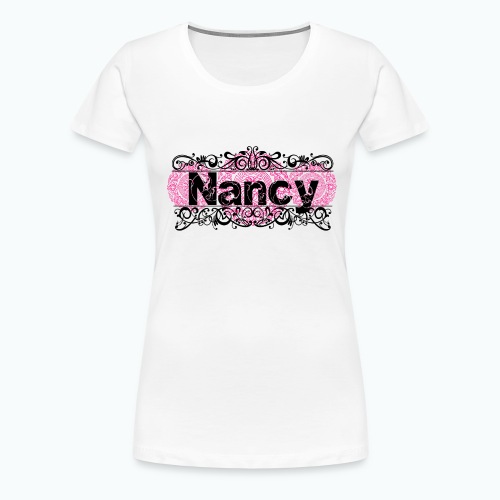 Prénom Nancy png - T-shirt Premium Femme