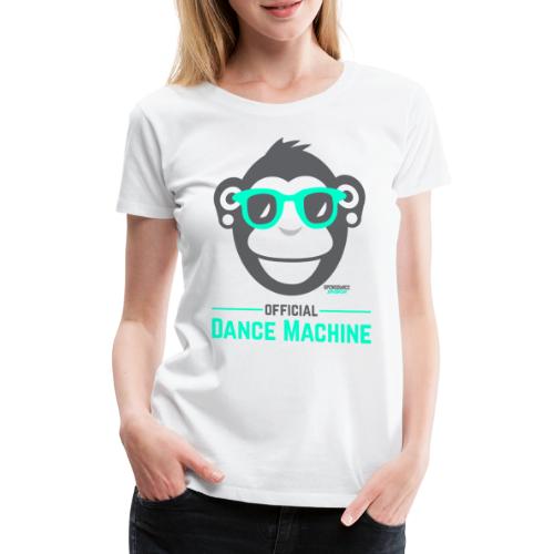 Official Dance Machine - Frauen Premium T-Shirt