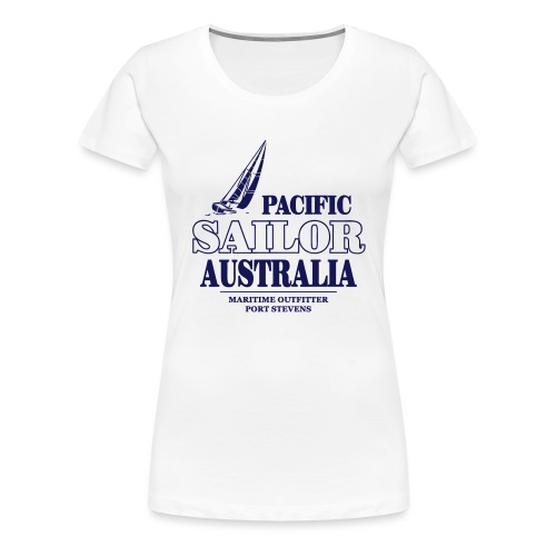 Pacific Sailor - Australia - Frauen Premium T-Shirt