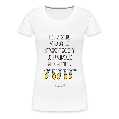 Feliz 2015 - Camiseta premium mujer
