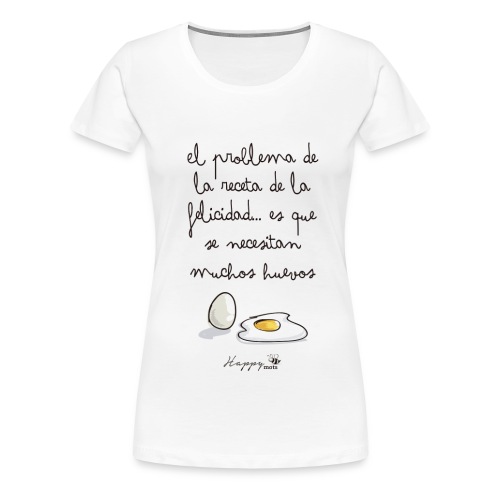 huevos - Camiseta premium mujer