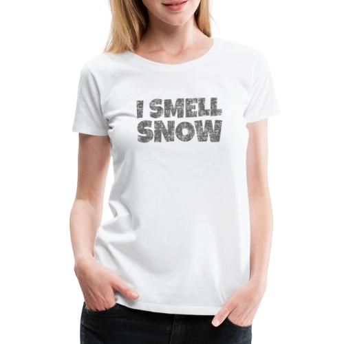 I Smell Snow (Dunkelgrau) Schnee, Wintersport, Ski - Frauen Premium T-Shirt
