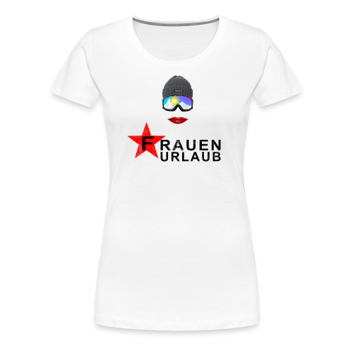 Frauenurlaub - Frauen Premium T-Shirt