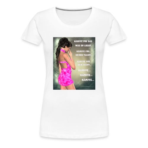 Dein Traum - Frauen Premium T-Shirt
