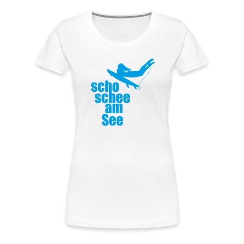 scho schee am See Suferin 02 - Frauen Premium T-Shirt