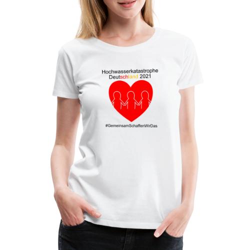 Hochwasserkatastrophe Deutschland 2021 - Frauen Premium T-Shirt