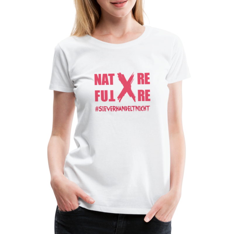 Nature-X-Future #SieVerhandeltNicht - Schrift pink - Frauen Premium T-Shirt