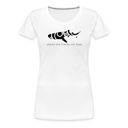 Sharks are friends - Women's Premium T-Shirt