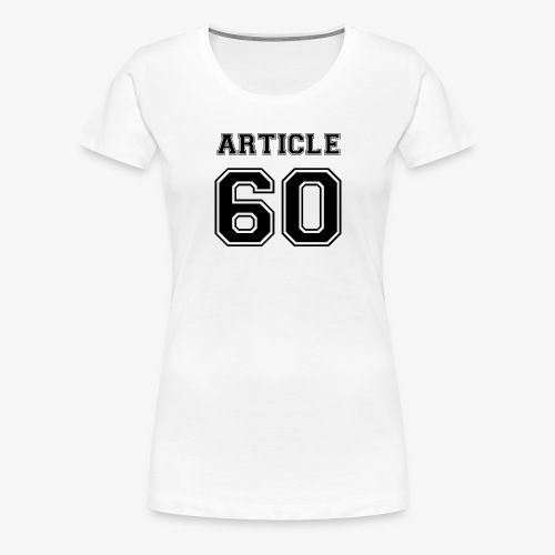 Article 60 noir - T-shirt Premium Femme