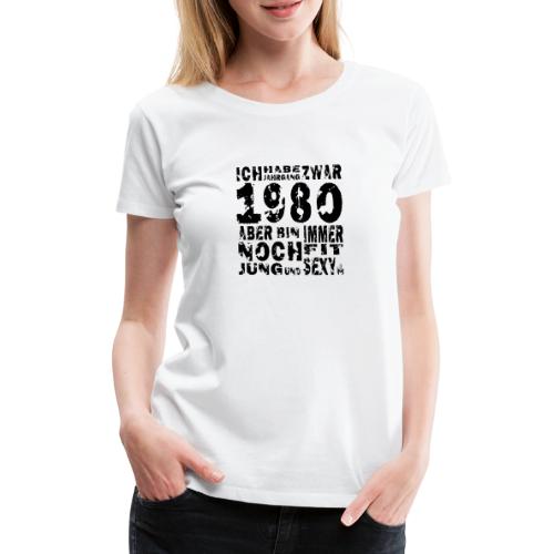 Sexy Jahrgang 1980 - Frauen Premium T-Shirt