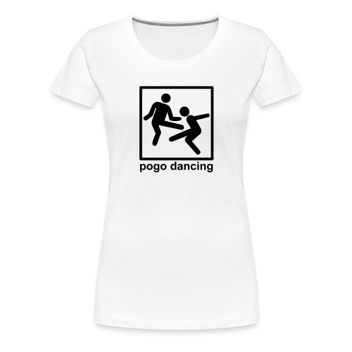 Pogo Dancing - Frauen Premium T-Shirt