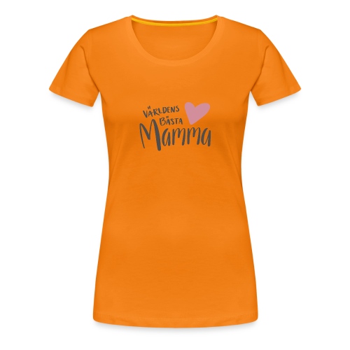 Världens bästa Mamma - NEW - Premium-T-shirt dam