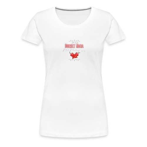 dorset naga tshirt 2020 - Premium-T-shirt dam