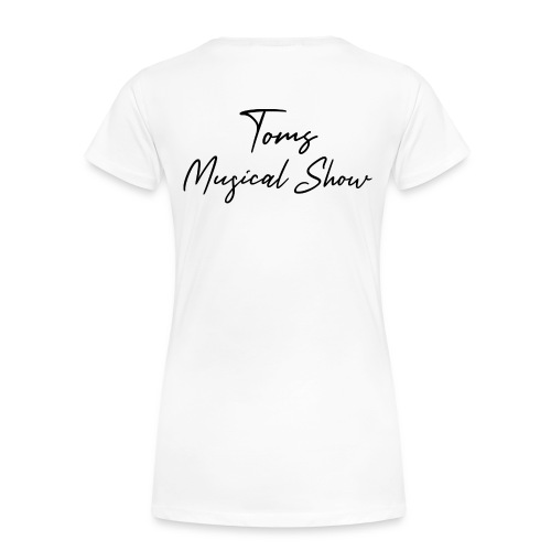 Toms Musical Shop - Frauen Premium T-Shirt
