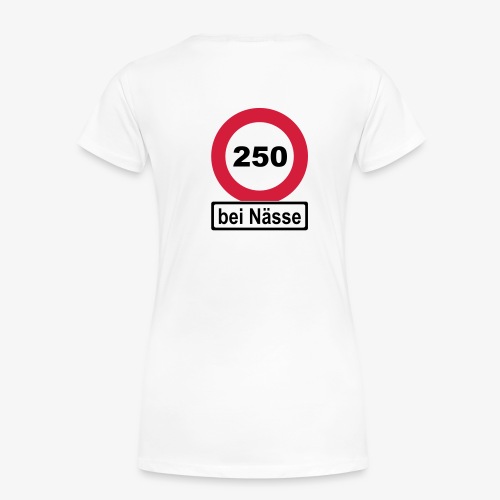 250 bei Nässe zweifarbig - Frauen Premium T-Shirt
