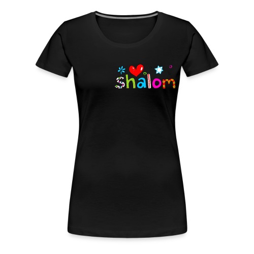 Shalom II - Frauen Premium T-Shirt