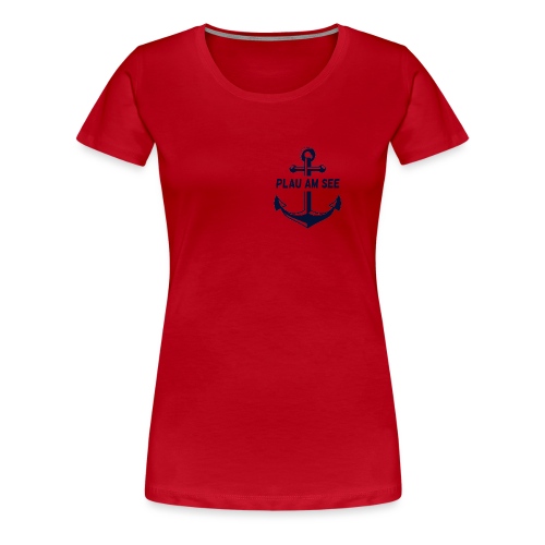 Plau am See Anker - Frauen Premium T-Shirt