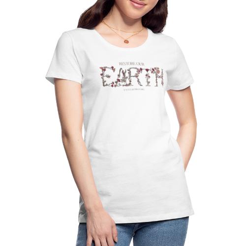Earth Day Floral Restore Our Earth - Koszulka damska Premium