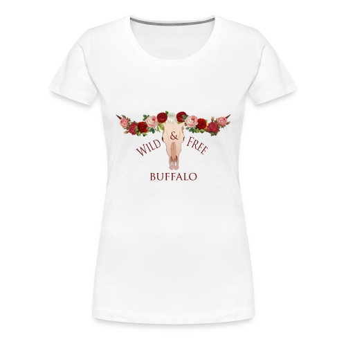 wild and free buffalo - Vrouwen Premium T-shirt
