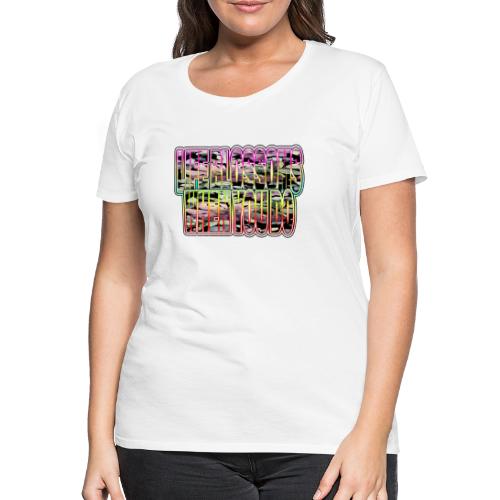 life blossoms when you do - Frauen Premium T-Shirt