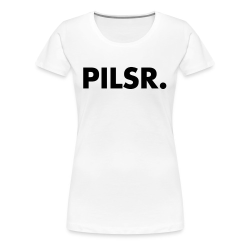 PILSR. Zwart - Vrouwen Premium T-shirt