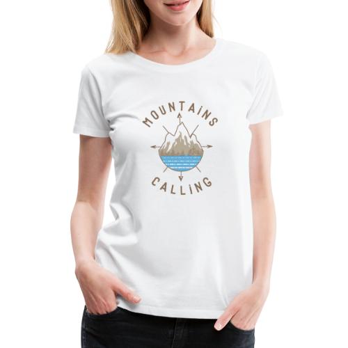 Mountains Calling - Frauen Premium T-Shirt