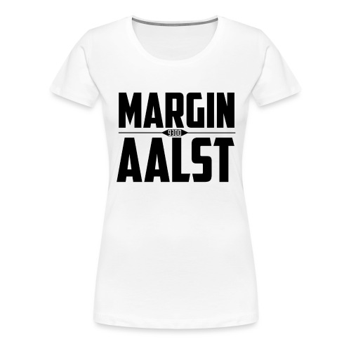 MARGINAALST - Vrouwen Premium T-shirt