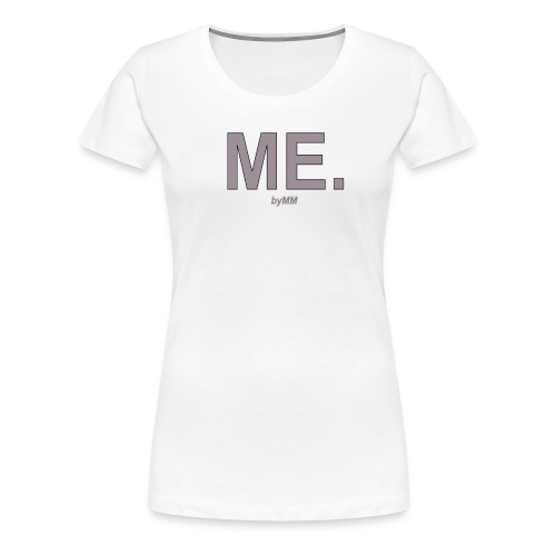 ME. - Camiseta premium mujer