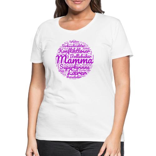 Mamma - Gave til mor - Premium T-skjorte for kvinner