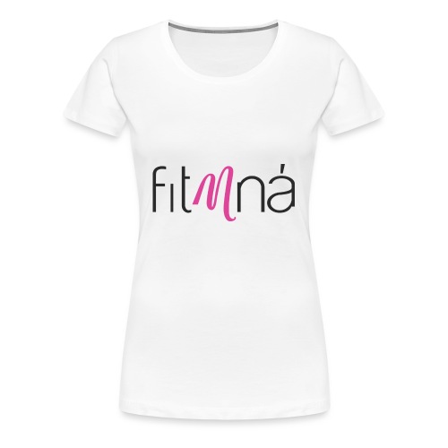 Fit Mna Logo - Women's Premium T-Shirt