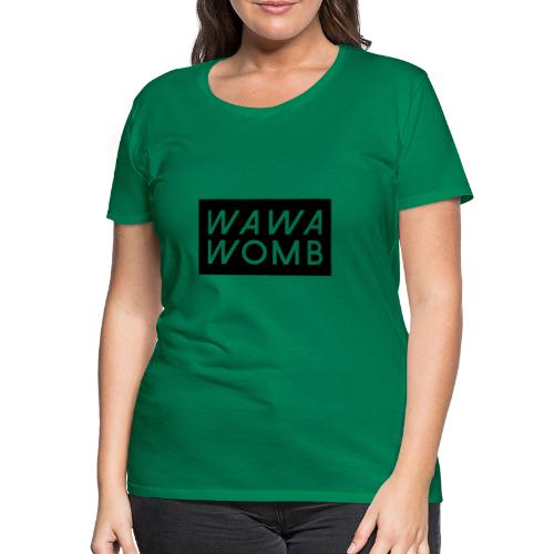SIIKALINE WAWAWOMB - Premium-T-shirt dam