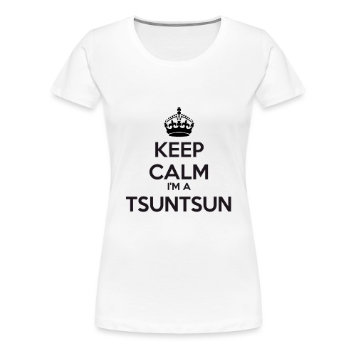 Tsuntsun keep calm - Women's Premium T-Shirt