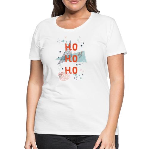 ho ho ho - Frauen Premium T-Shirt