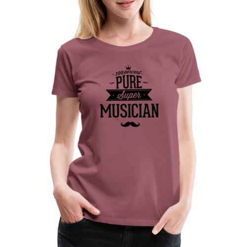 100 Prozent super Musiker - Frauen Premium T-Shirt