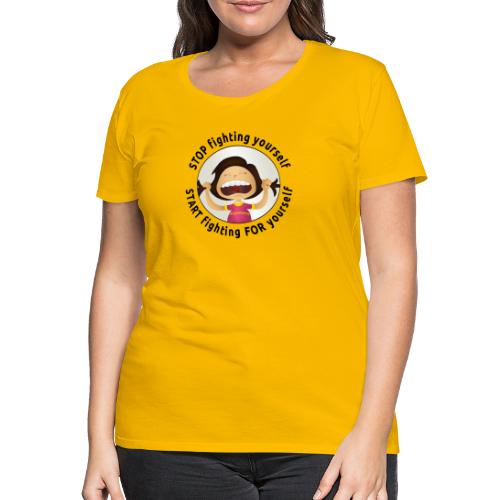 Amy's motto (black txt) - Women's Premium T-Shirt