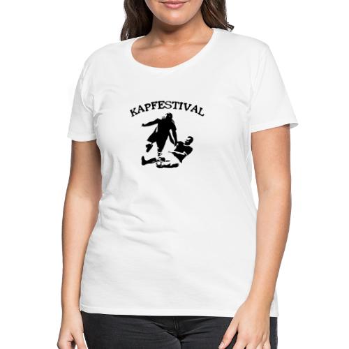 Kapfestival - Premium-T-shirt dam