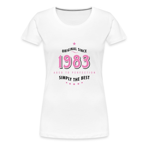 Alkuperäinen vuodesta 1983 syntymäpäivä yksinkertaisesti paras tähti - Naisten premium t-paita