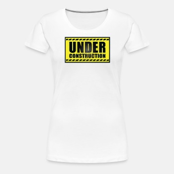 Under construction - Premium T-shirt for women