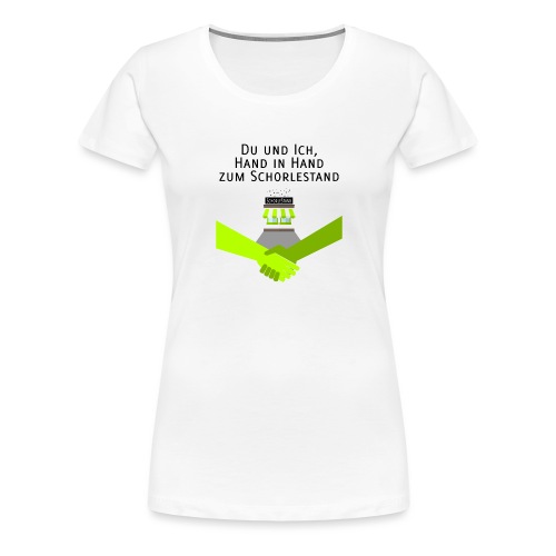 Hand in Hand zum Schorlestand - Frauen Premium T-Shirt