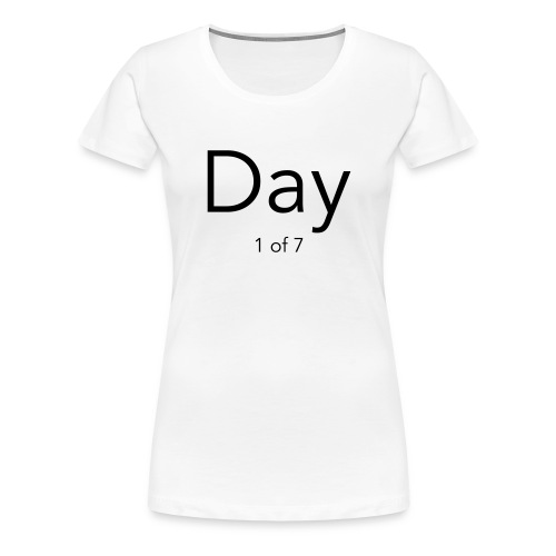dayone - Vrouwen Premium T-shirt