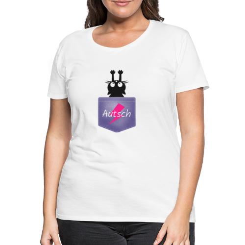 autsch - Frauen Premium T-Shirt