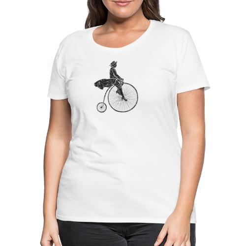 Frau auf Hochrad | Woman on a Penny-Farthing - Frauen Premium T-Shirt