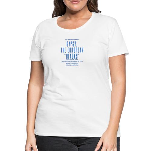 Gypsy, the European Blacks - Blue Letters - Frauen Premium T-Shirt