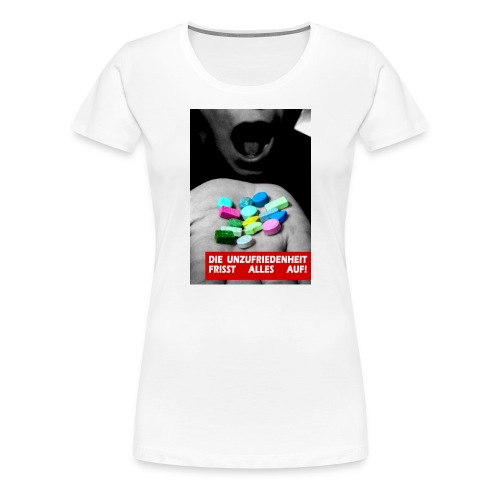 Unzufriedenheit - Frauen Premium T-Shirt